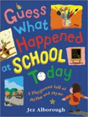 cover image of Guess What Happened at School Today